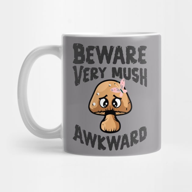 Beware Very Mush Awkward by Alisia's Store 1